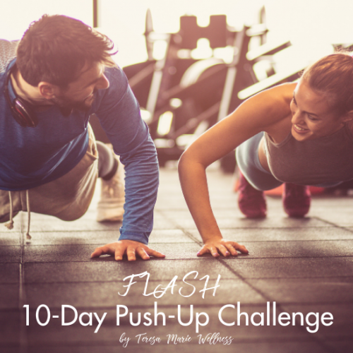 FLASH Day Push Up Challenge Teresa Marie Wellness